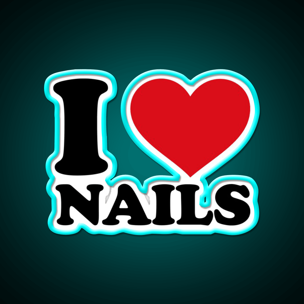 I Love Nails Bold Heart Design For Nail Lovers Nail Salon Led Neon Sign Rgb Color - Shineneon