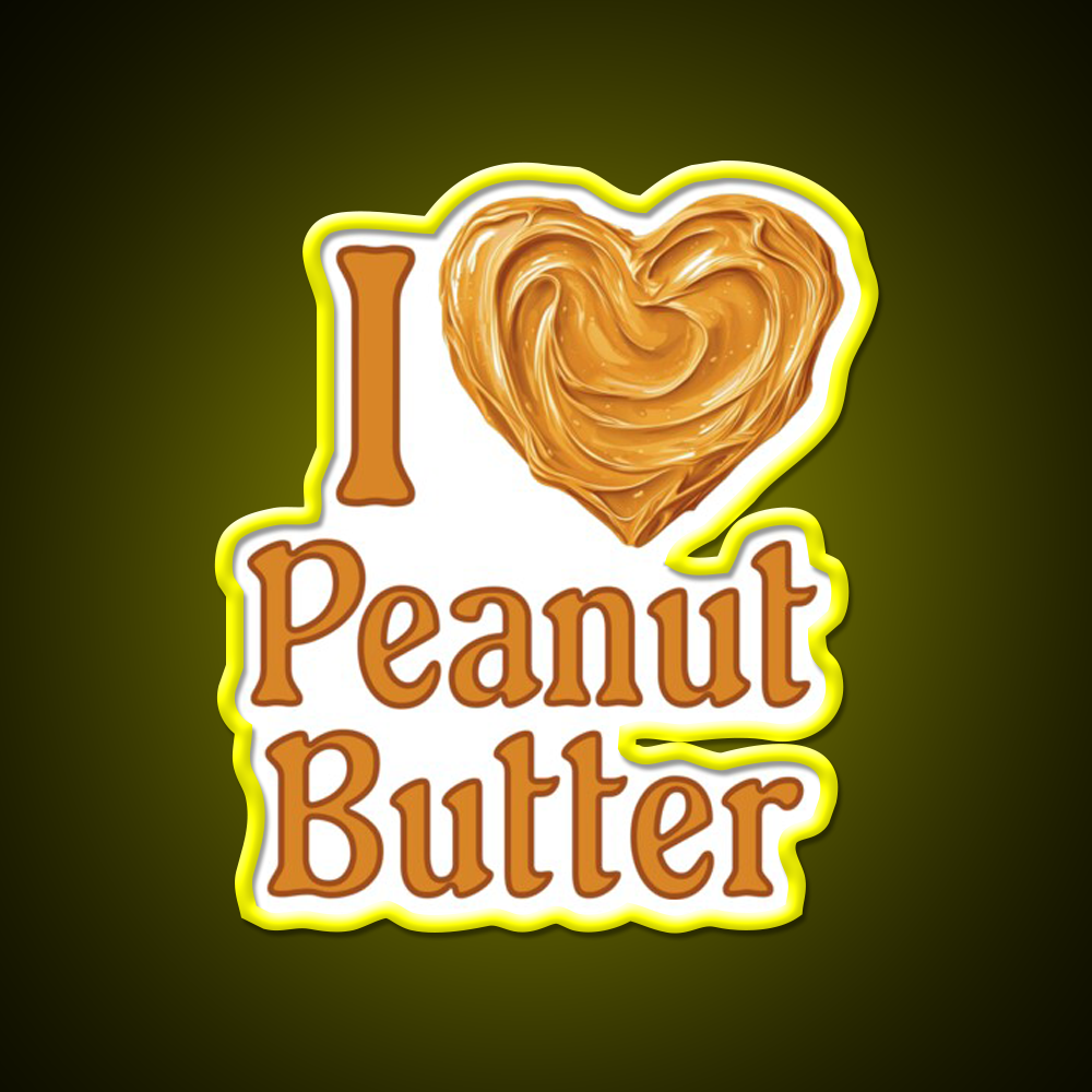 I Love Peanut Butter Fast Food Led Neon Sign For Burger Place Rgb Color