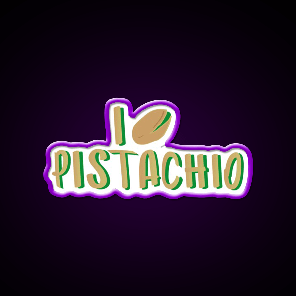I Love Pistachio Snack Food Led Neon Sign Rgb Color - Shineneon