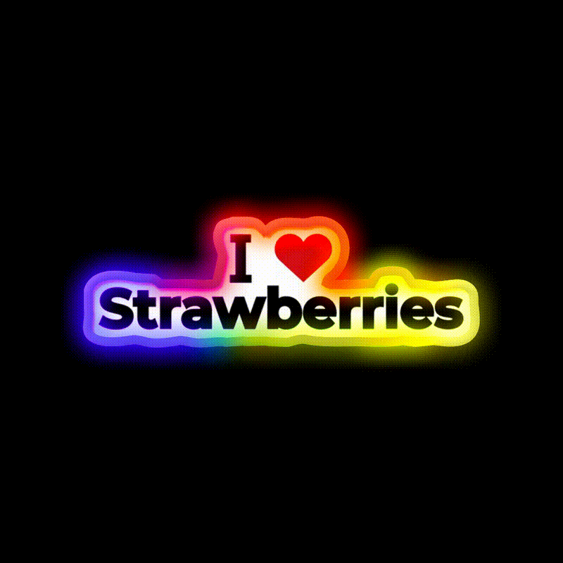 I Love Strawberries Snack Food Led Neon Sign Rgb Color - LED neon sign close-up detail