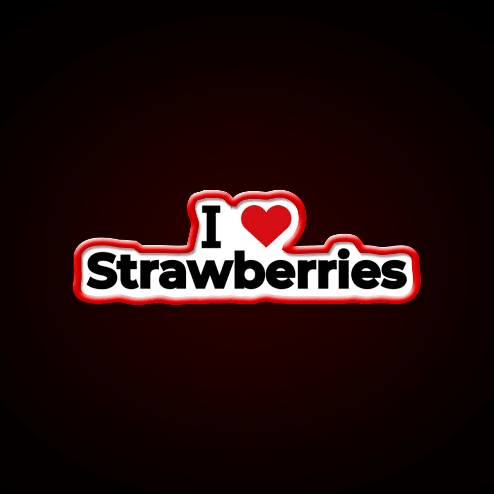 I Love Strawberries Snack Food Led Neon Sign Rgb Color - Shineneon