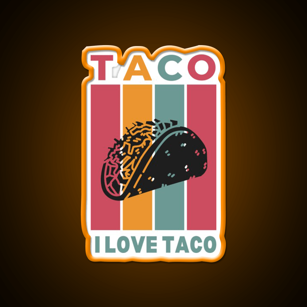 I Love Taco Led Neon Sign Mexican Food Sign Food Neon Sign Rgb Color - Shineneon