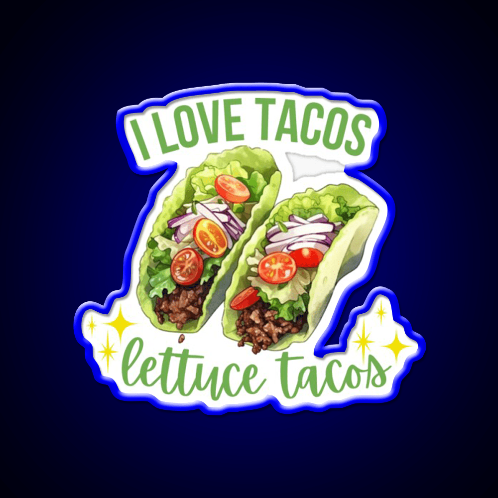 I Love Tacos Lettuce Taco Led Neon Sign Mexican Food Sign Rgb Color - Shineneon