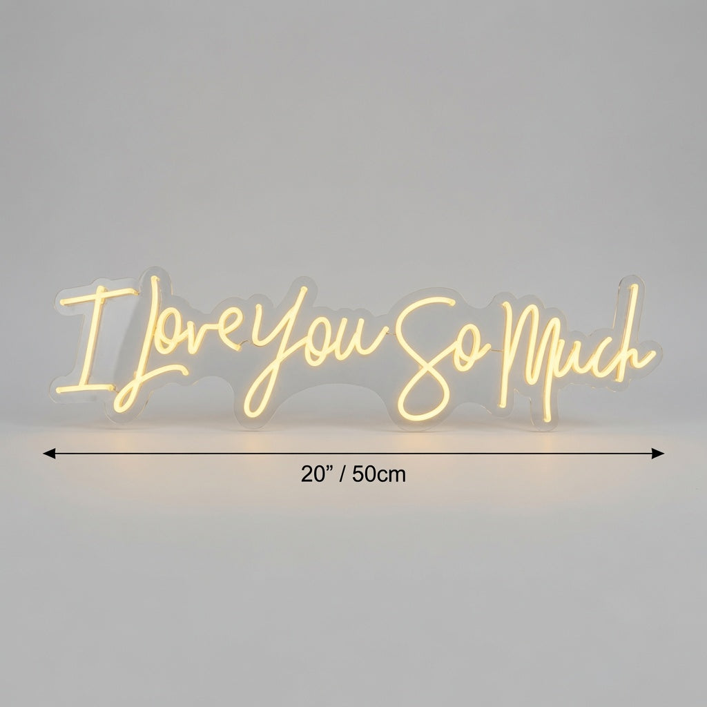 I Love You So Much LED Neon Sign - 04 Size Image