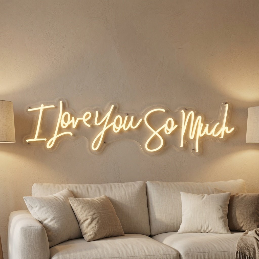I Love You So Much LED Neon Sign - Shineneon