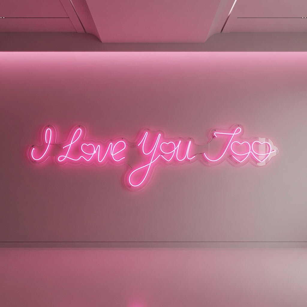 I Love You Too LED Neon Sign Home Wall Art - Shineneon