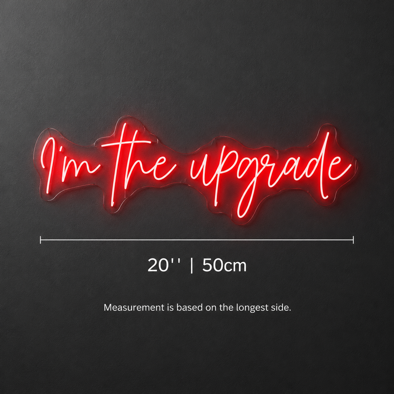 I M The Upgrade Wall Decor LED Neon Sign - 04 Size Image
