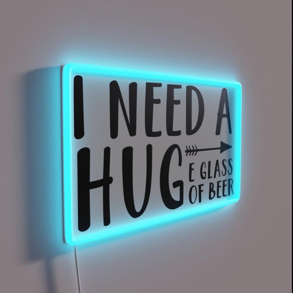 I Need A Huge Glass Of Beer Rgb Led Neon Sign - Shineneon