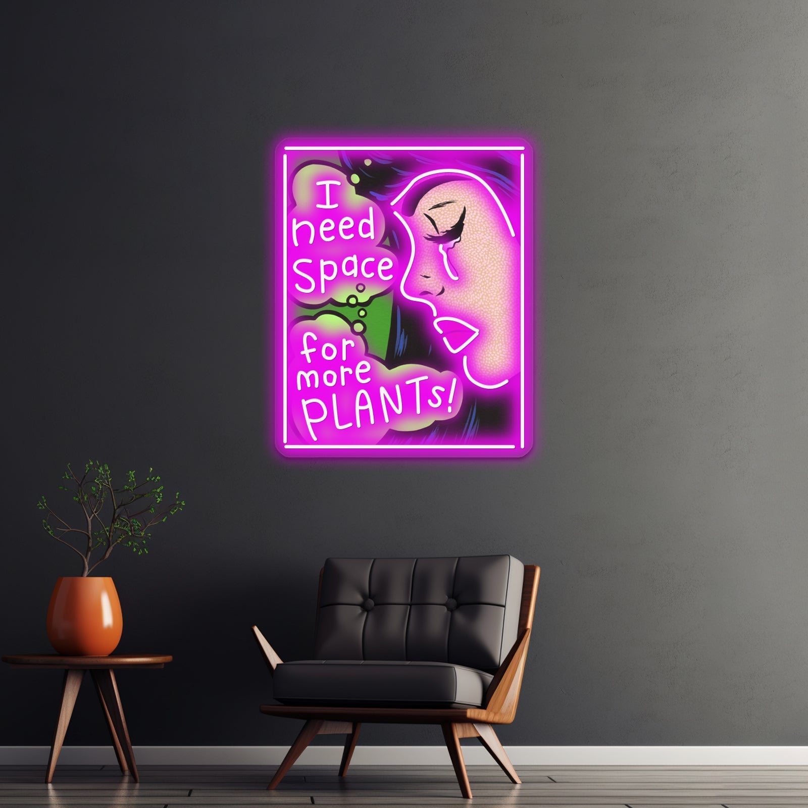 I Need Space For More Plants Artwork Led Custom Signs - Shineneon
