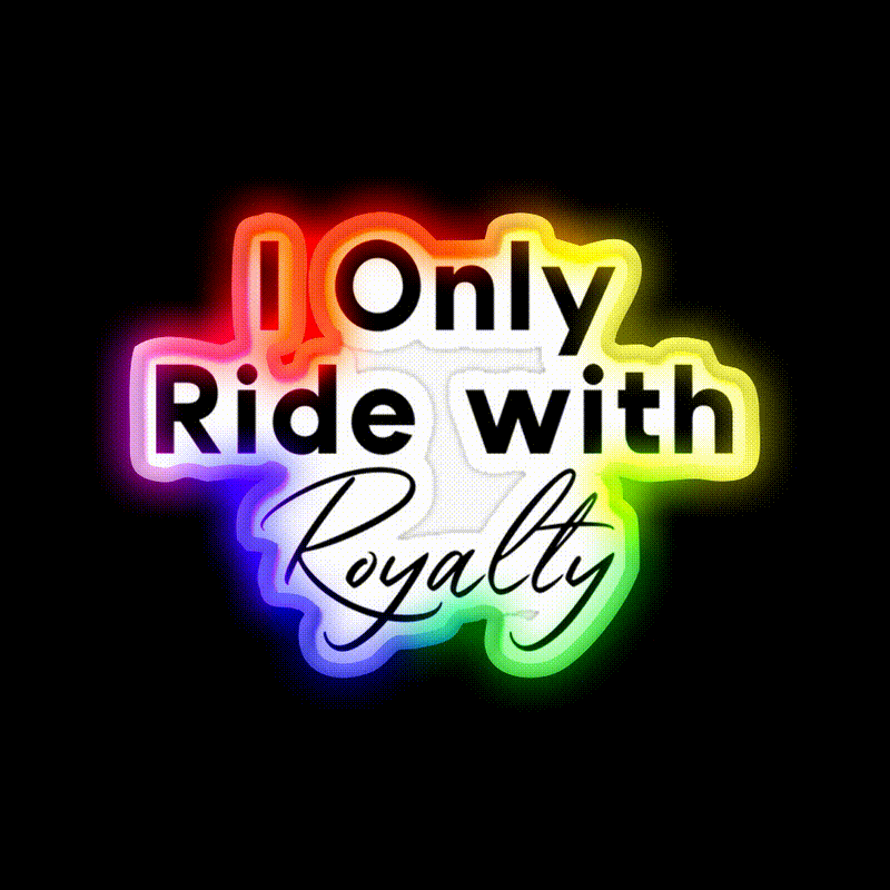 I Only Ride With Royalty Gym Fitness Led Neon Sign Rgb Color - LED neon sign close-up detail