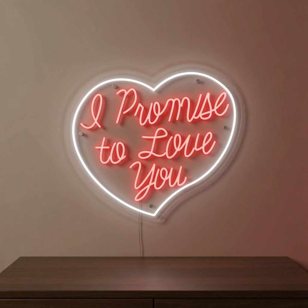 I Promise To Love You LED Neon Sign - Shineneon