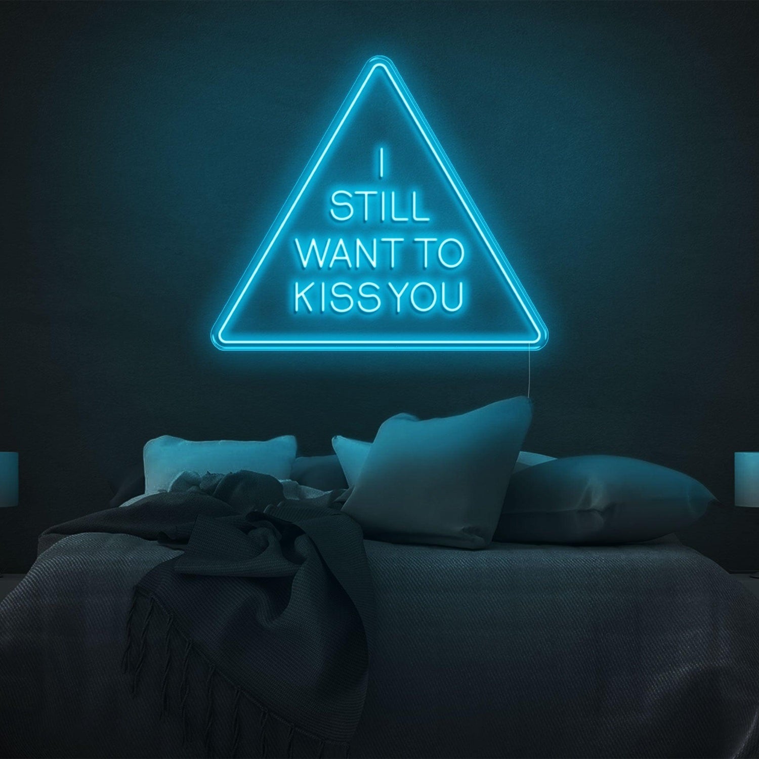 I Still Want To Kiss You Blue Triangle Led Neon Sign For Bedroom Wall Art | Shineneon