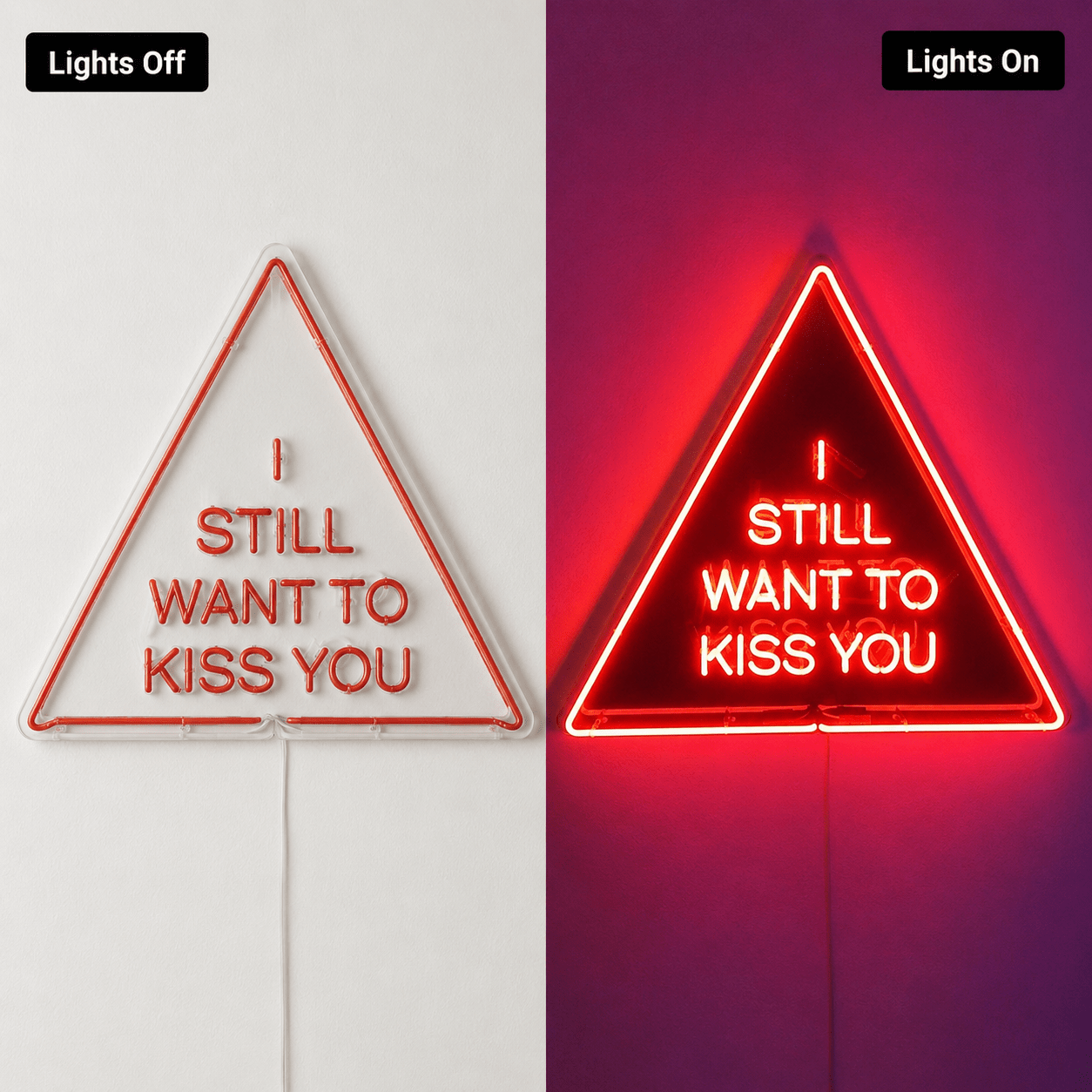 I Still Want To Kiss You LED Neon Sign - Shineneon