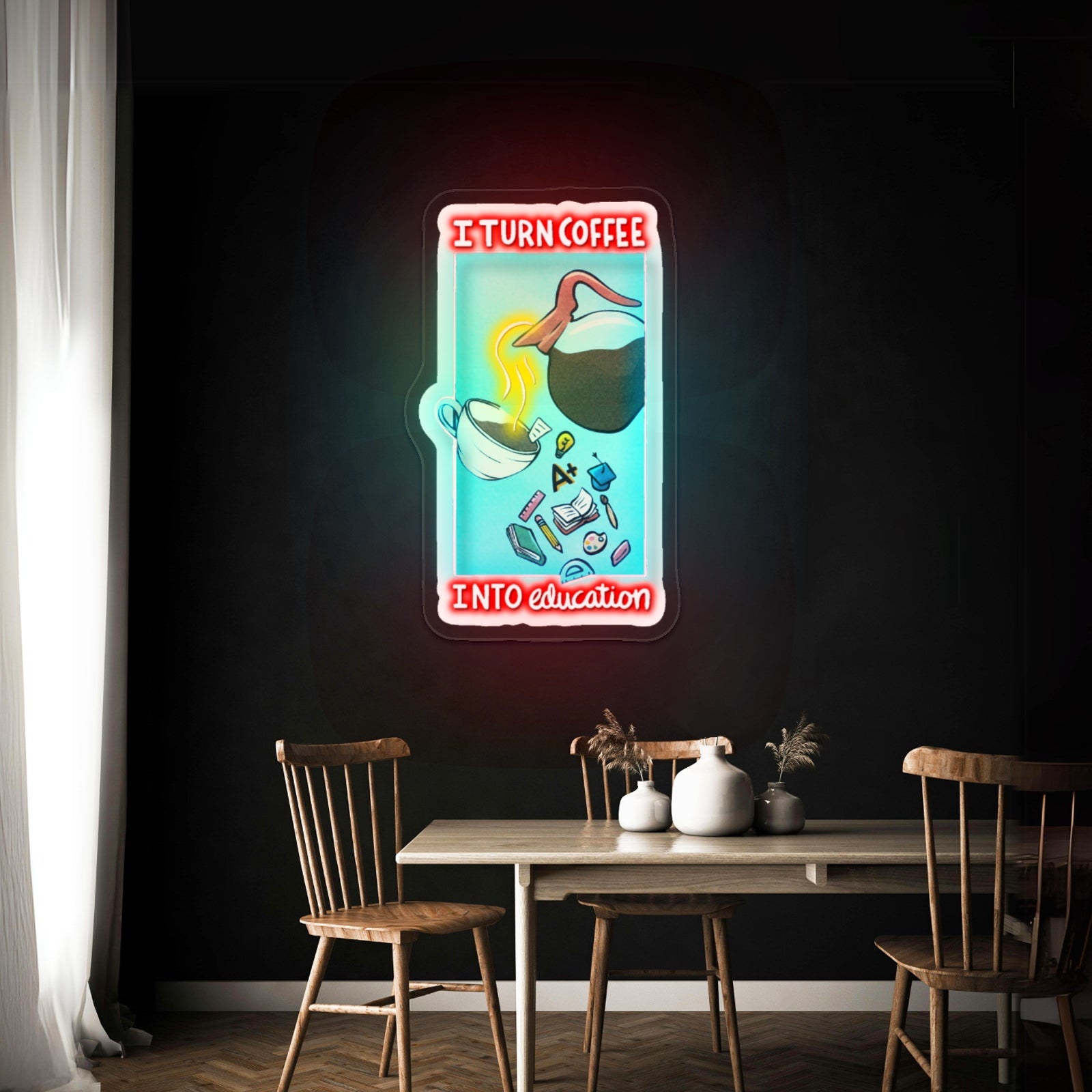 I Turn Coffee Into Education Teacher Artwork Neon Wall Signs - Shineneon