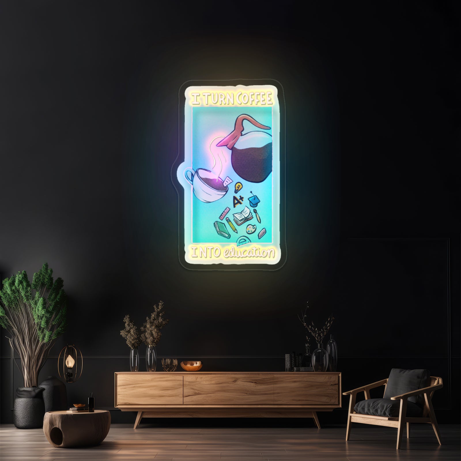 I Turn Coffee Into Education Teacher Artwork Neon Wall Signs