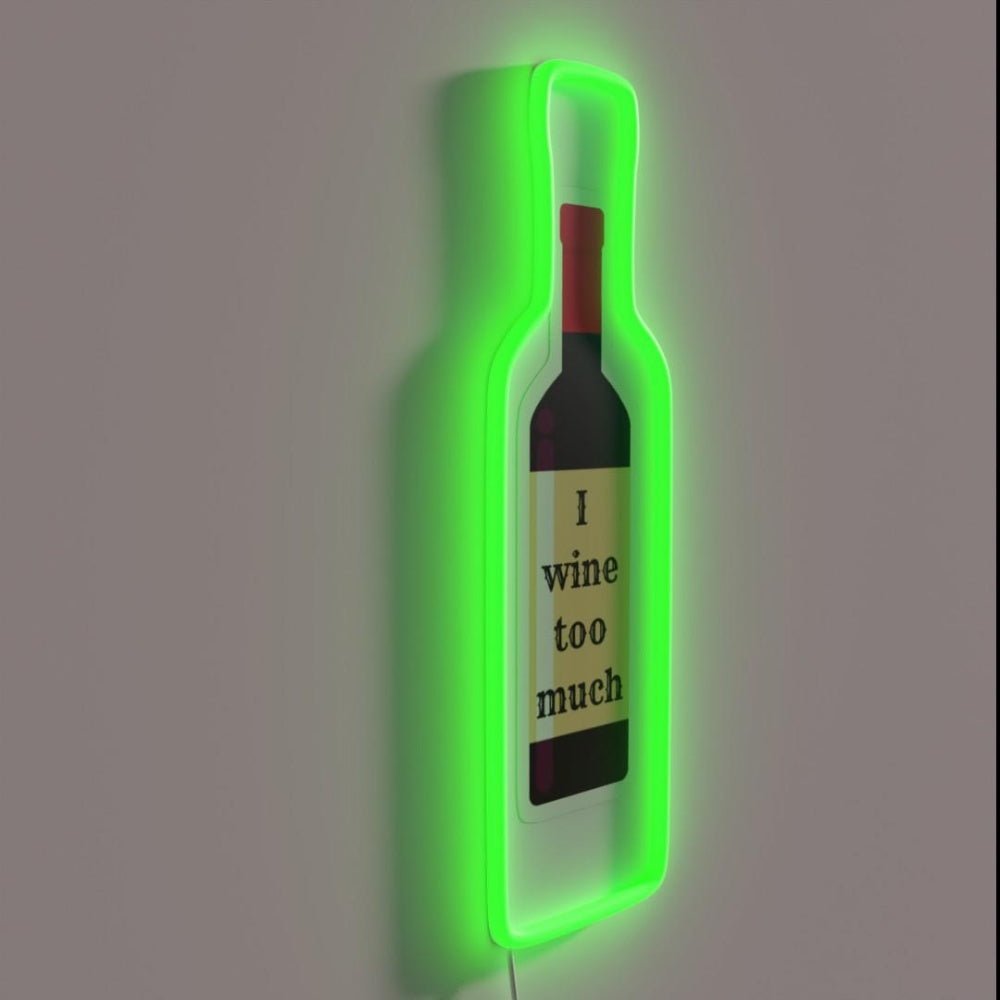 I Wine Too Much Rgb Led Neon Sign - Shineneon