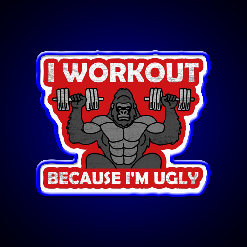 I Workout Because Im Ugly Gym Fitness Led Neon Sign Rgb Color - LED neon sign view 5