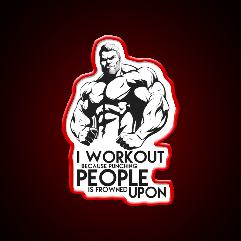 I Workout Because Punching People Is Frowned Upon Gym Fitness Led Neon Sign Rgb Color - LED neon sign view 10