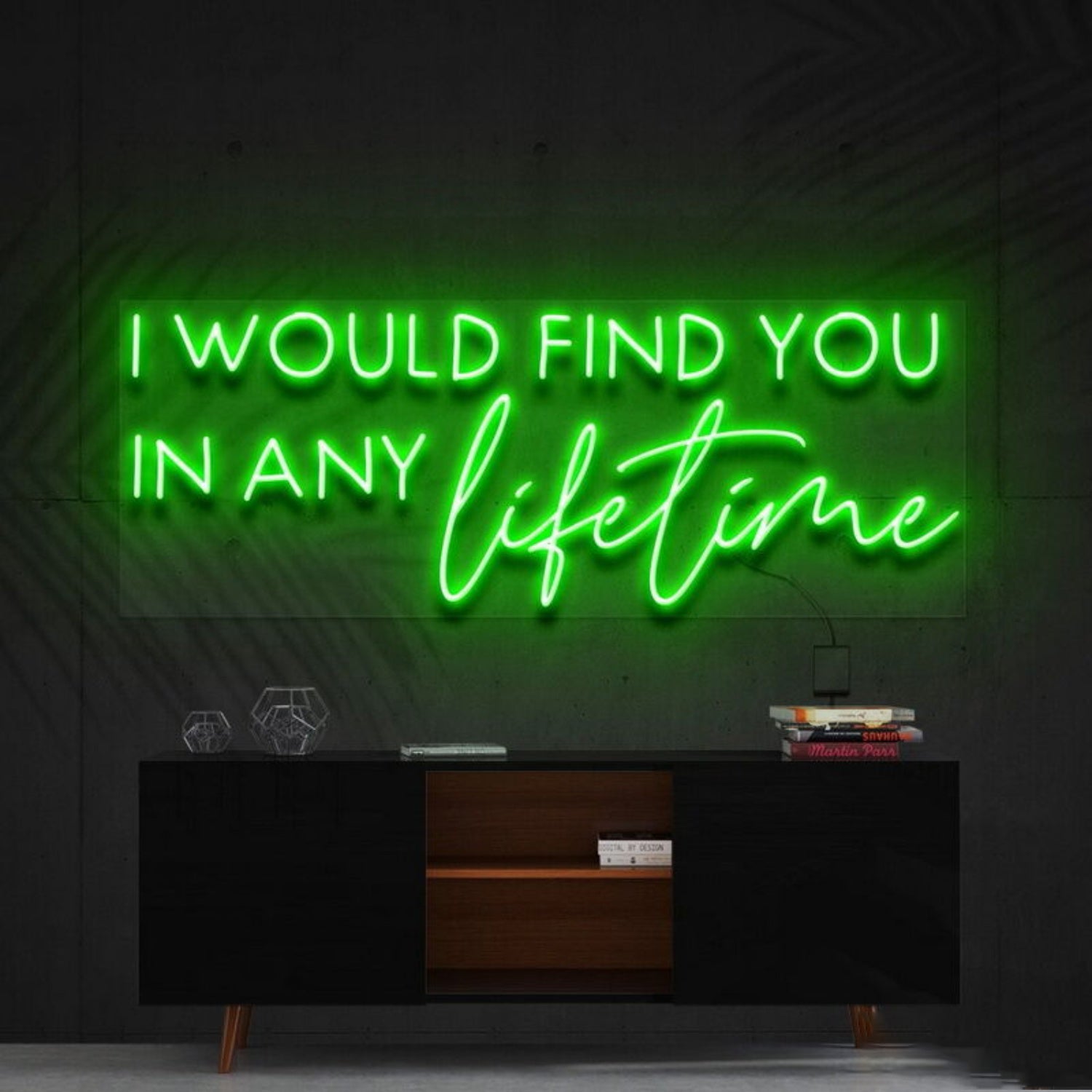 I Would Find You In Any Lifetime Led Neon Sign Fromantic Spaces | Shineneon