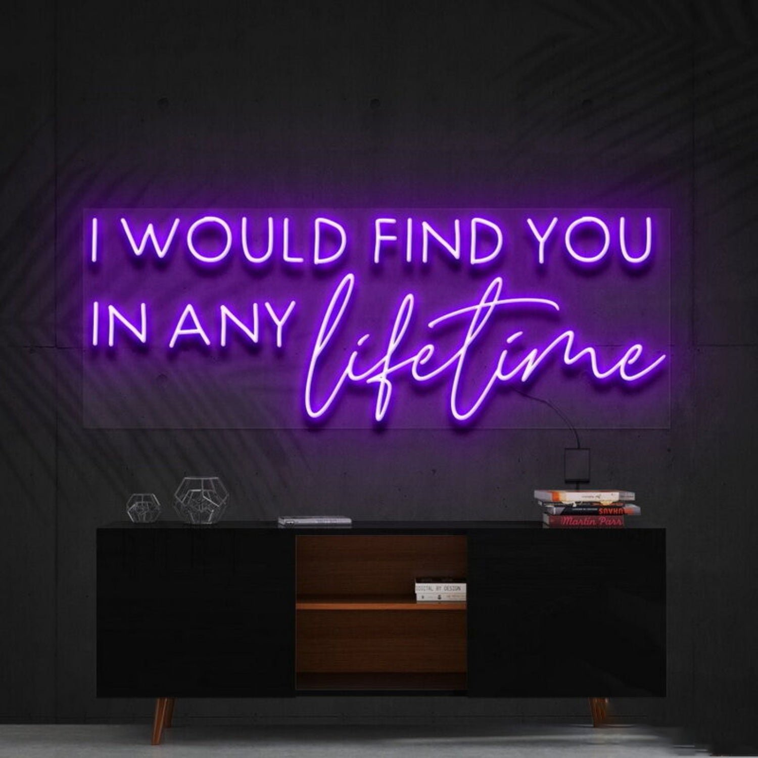 I Would Find You In Any Lifetime Led Neon Sign Fromantic Spaces | Shineneon