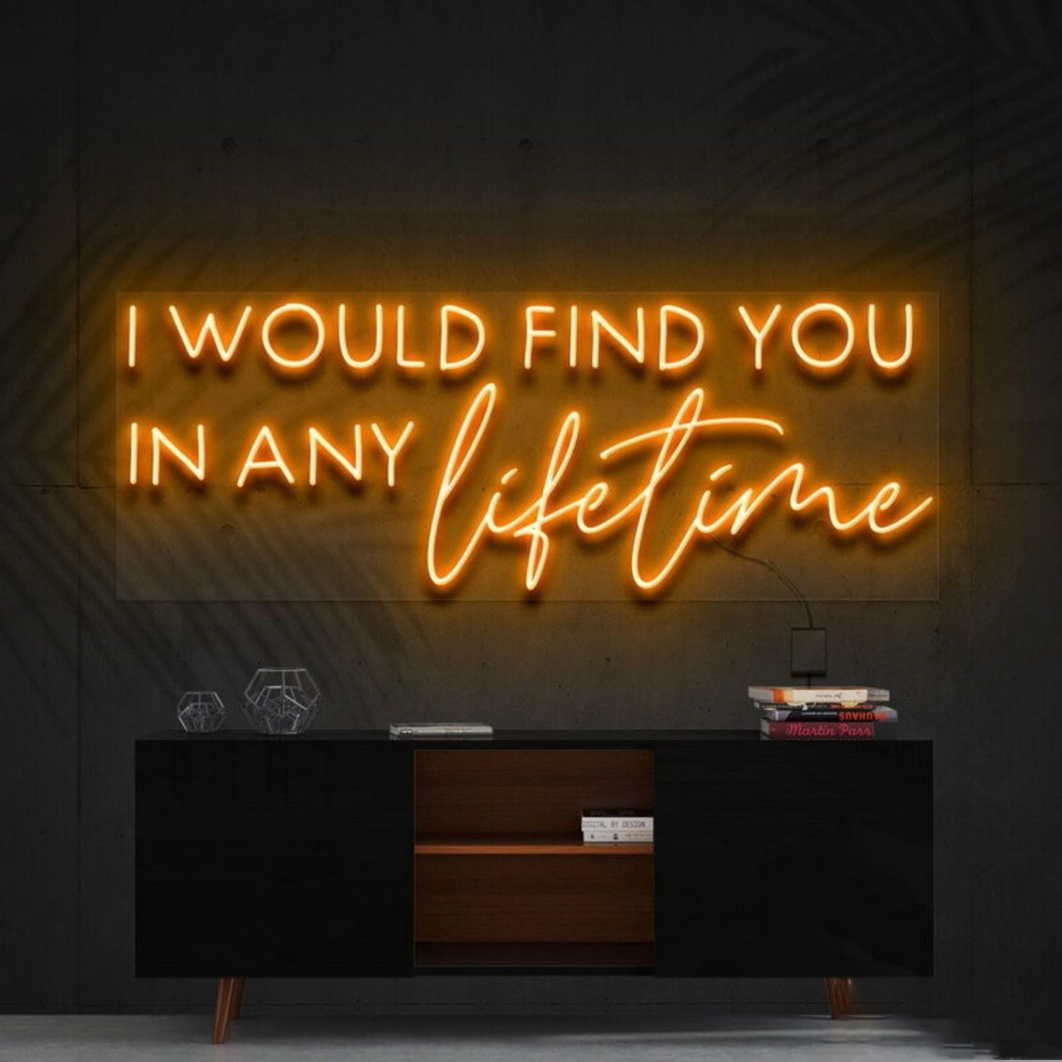 I Would Find You In Any Lifetime Led Neon Sign Fromantic Spaces | Shineneon