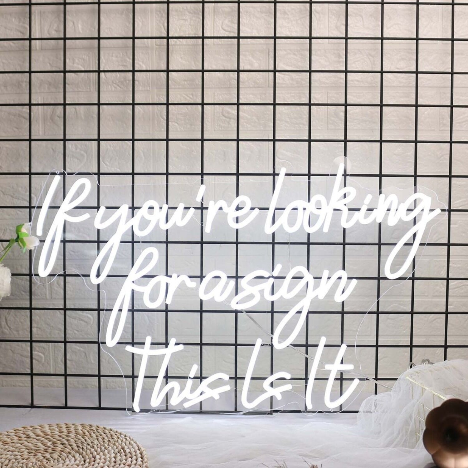 If You Are Looking For A Sign This Is It White Led Neon Sign | Shineneon