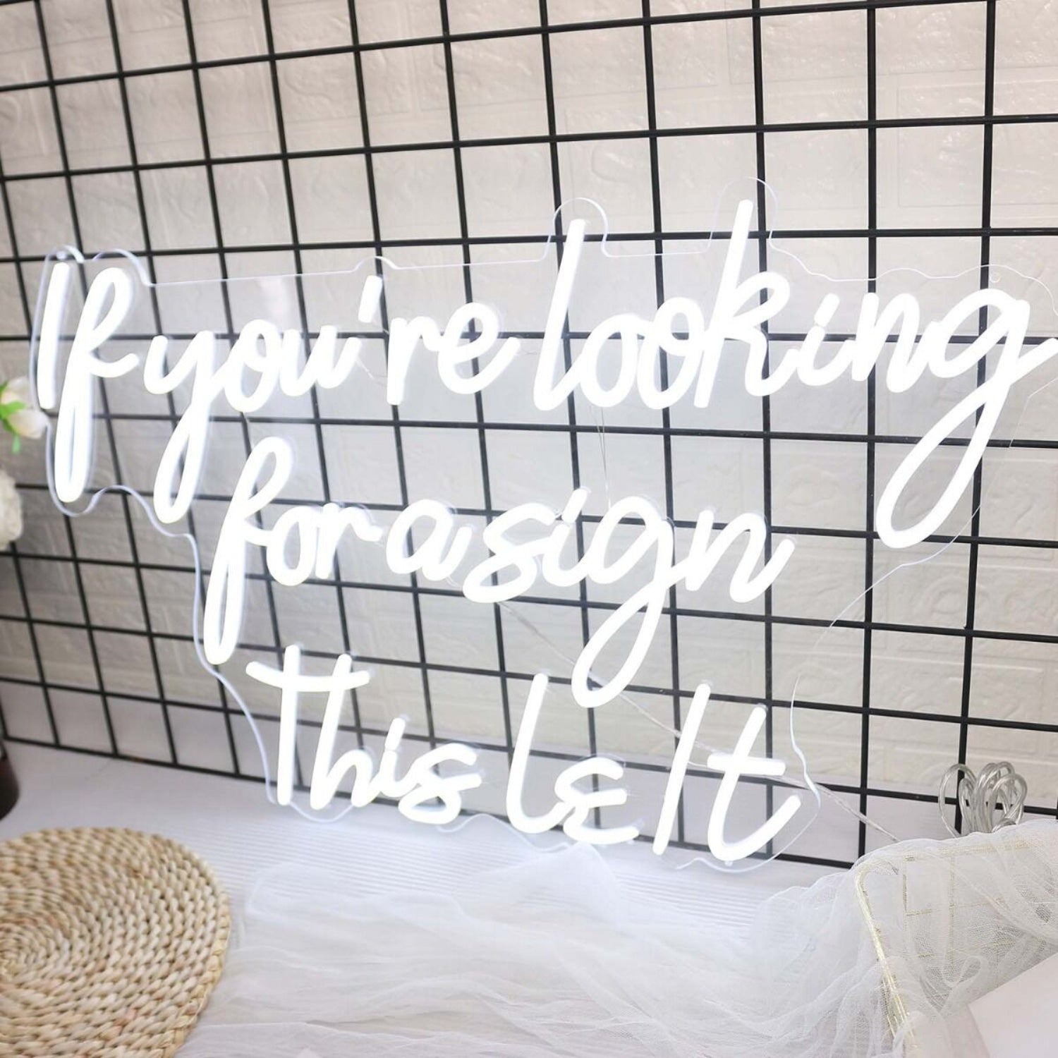 If You Are Looking For A Sign This Is It White Led Neon Sign - Shineneon