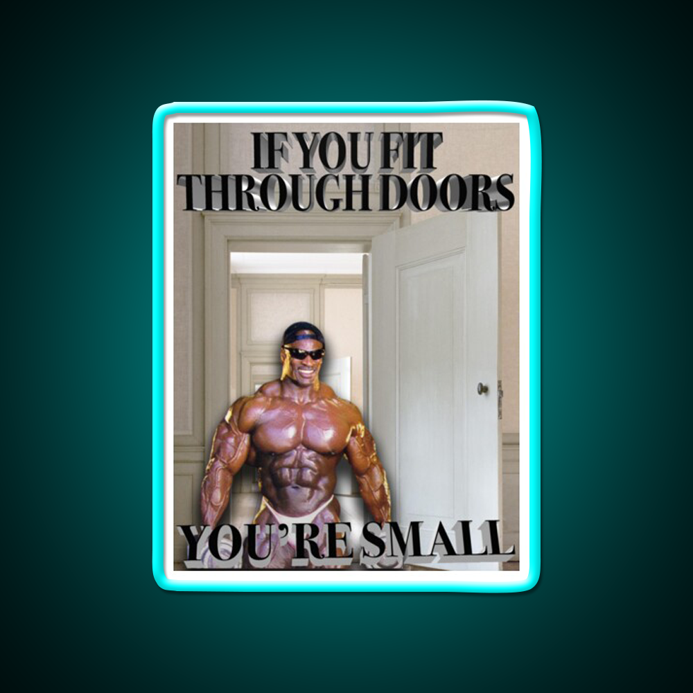 If You Fit Through Doors Youre Small Gym Fitness Led Neon Sign Rgb Color