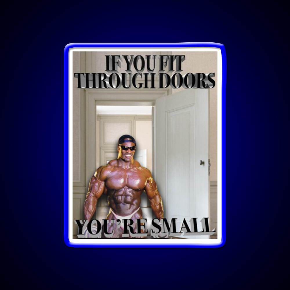 If You Fit Through Doors Youre Small Gym Fitness Led Neon Sign Rgb Color