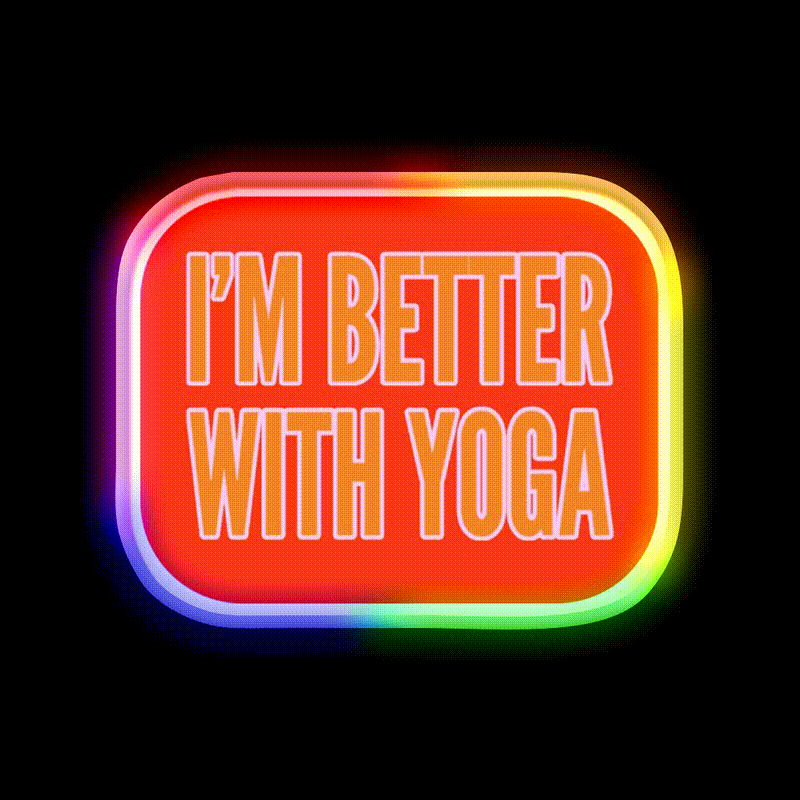 Im Better With Yoga Led Neon Sign For Wellness Space Rgb Color