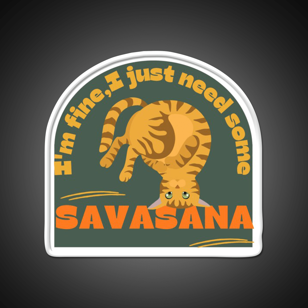 Im Finei Just Need Some Savasana Yoga Cat Yoga Led Neon Sign Rgb Color - Shineneon