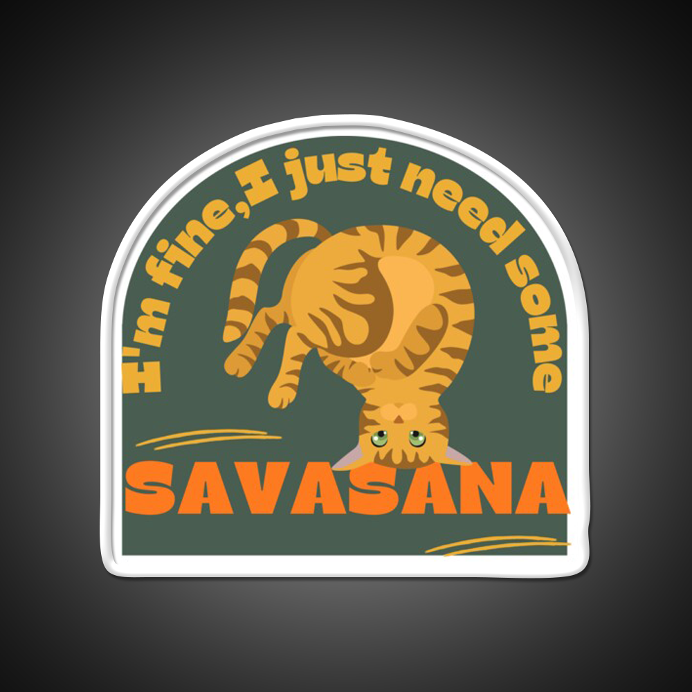 Im Finei Just Need Some Savasana Yoga Cat Yoga Led Neon Sign Rgb Color