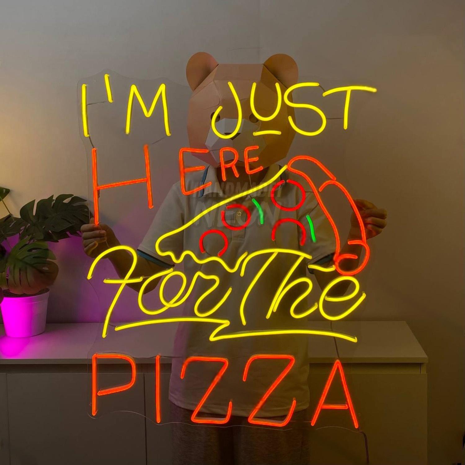 Im Just Here For The Pizza Led Neon Sign Food Led Neon Sign | Shineneon