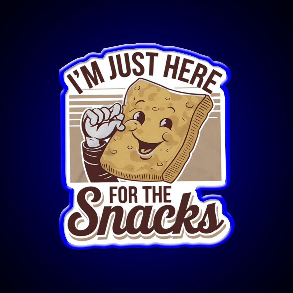 Im Just Here For The Snacks Funny Food Snack Food Led Neon Sign Rgb Color - Shineneon
