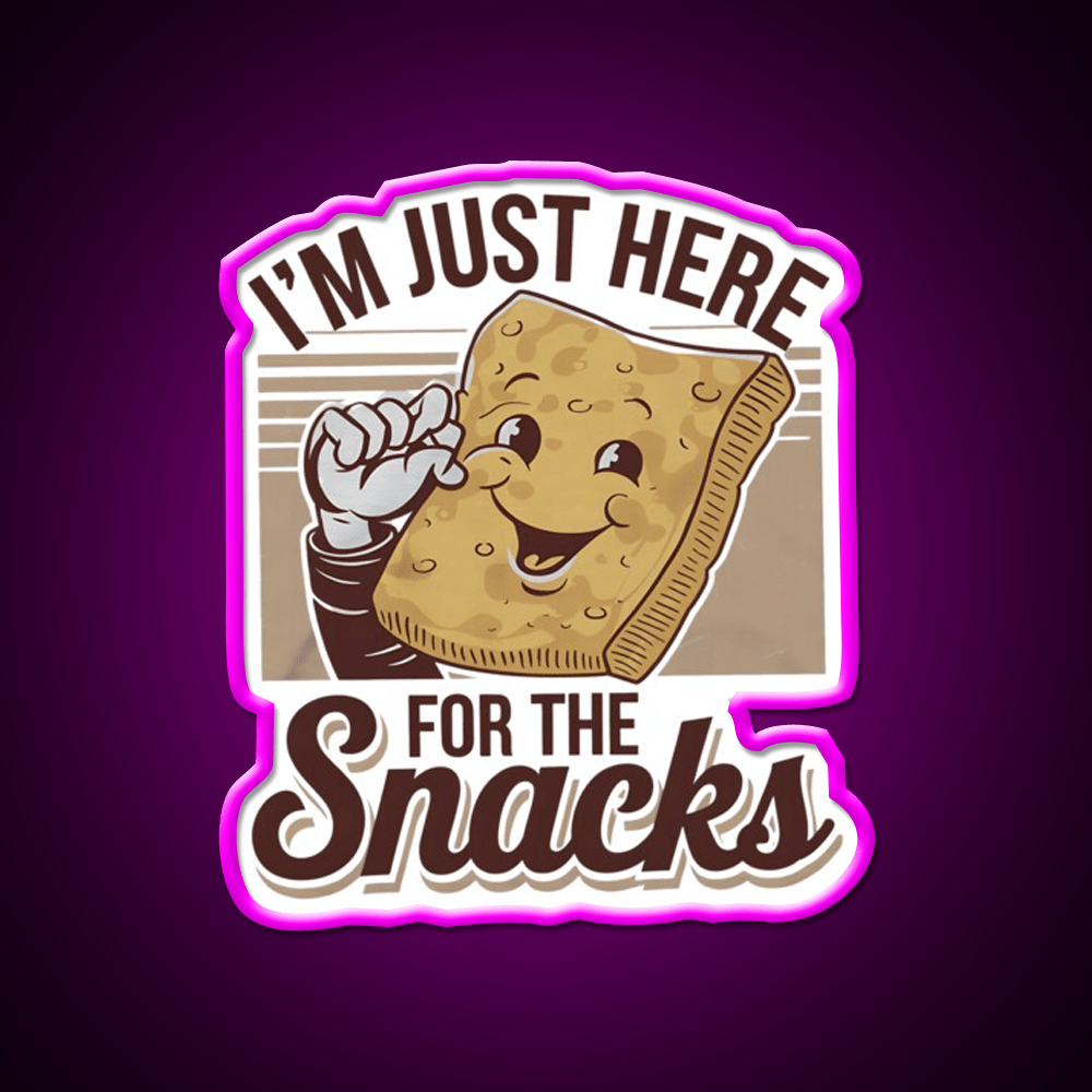 Im Just Here For The Snacks Funny Food Snack Food Led Neon Sign Rgb Color - Shineneon