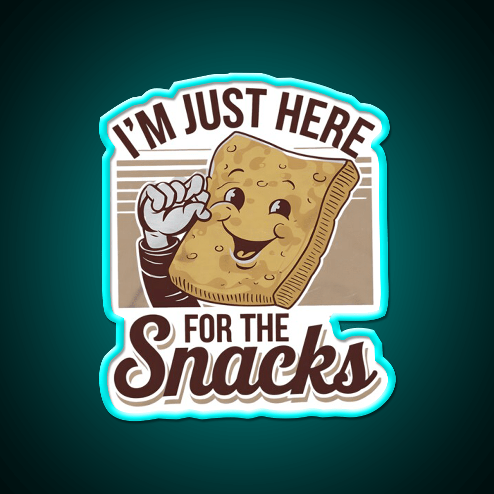 Im Just Here For The Snacks Funny Food Snack Food Led Neon Sign Rgb Color - Shineneon
