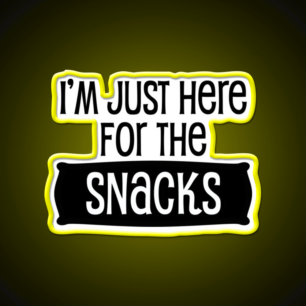 Im Just Here For The Snacks Snack Food Led Neon Sign Rgb Color - Custom LED neon sign front view