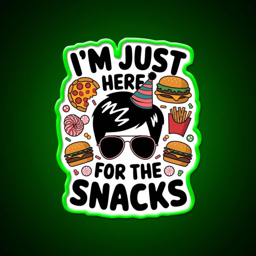Im Just Here Snacks Lover Snack Food Led Neon Sign For Snack Room Rgb Color - Shineneon