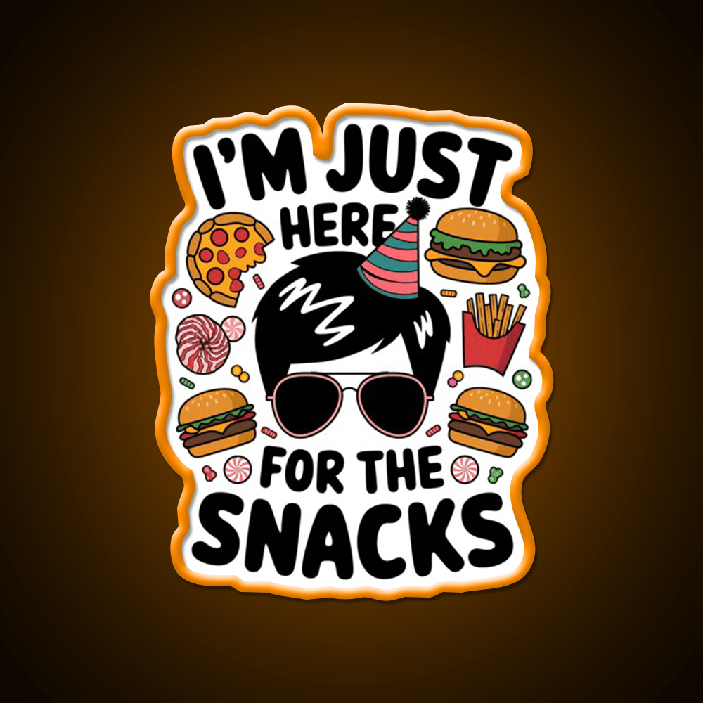 Im Just Here Snacks Lover Snack Food Led Neon Sign For Snack Room Rgb Color - Shineneon