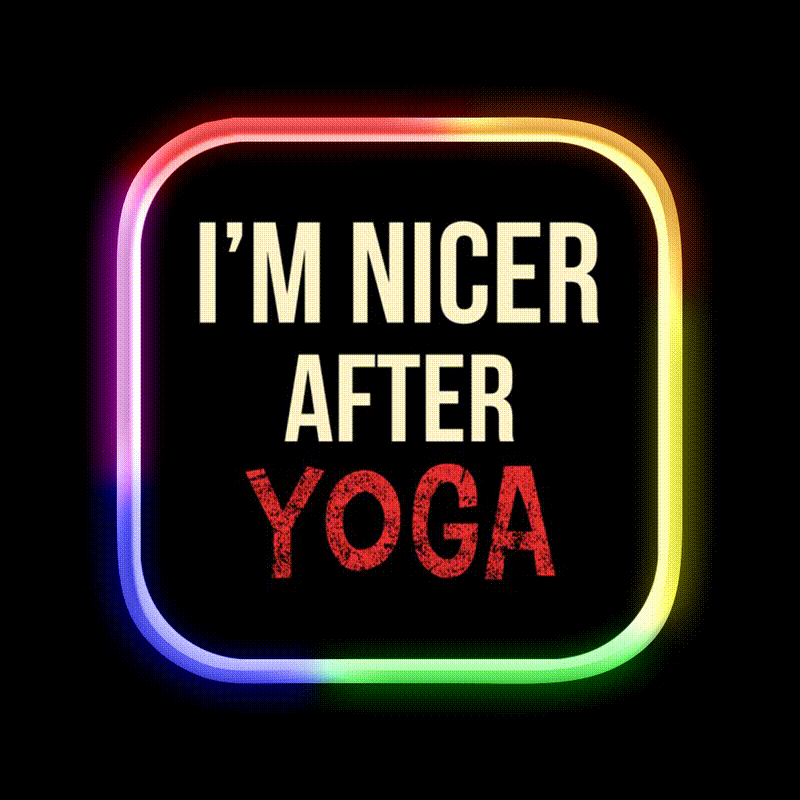 Im Nicer After Yoga Led Neon Sign For Wellness Space Rgb Color