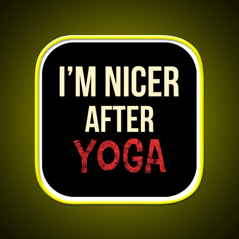 Im Nicer After Yoga Led Neon Sign For Wellness Space Rgb Color