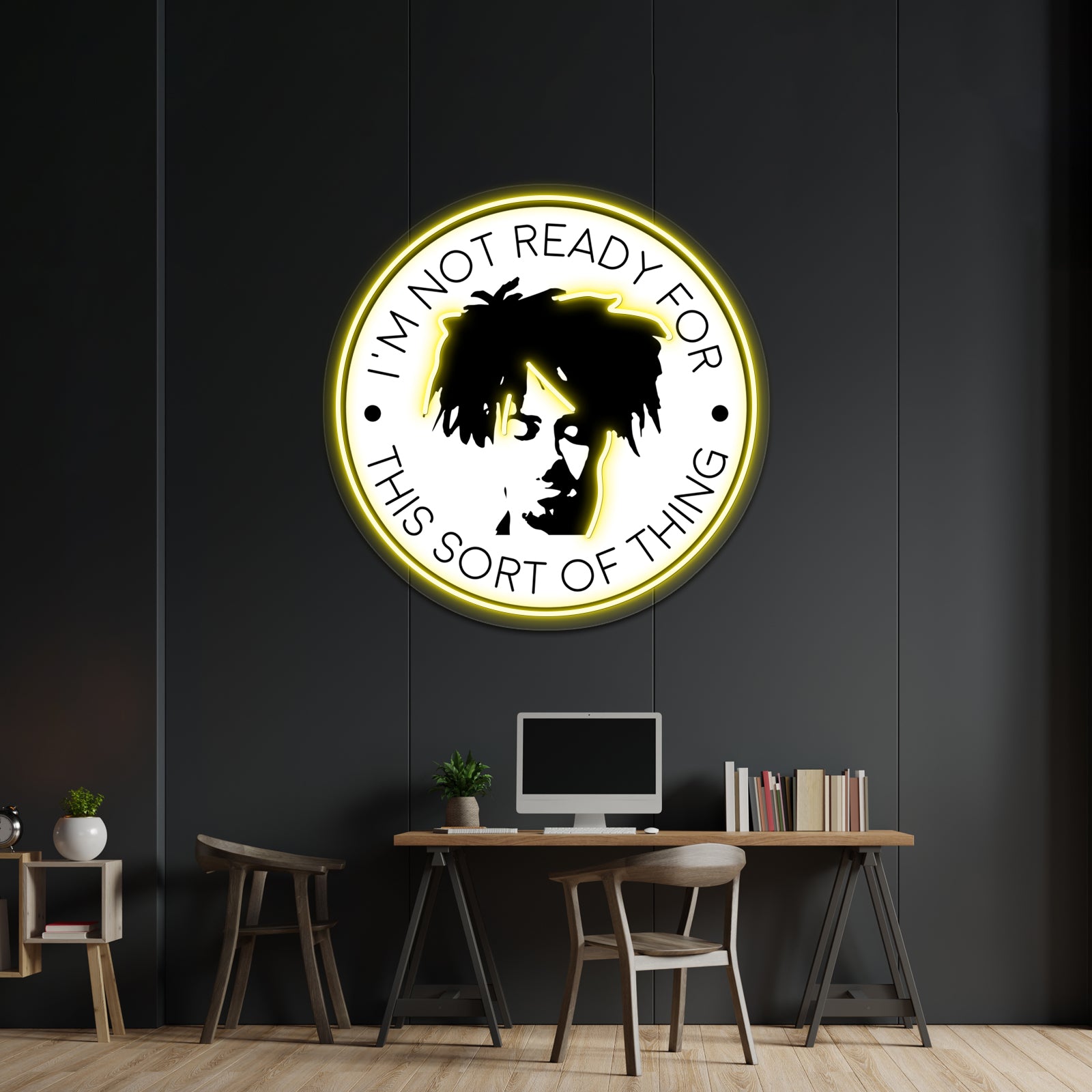 Im Not Ready For This Sort Of Thing Artwork Led Custom Signs | Shineneon
