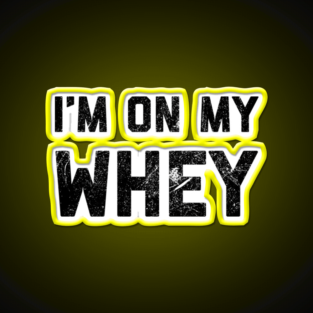 Im On My Whey Gym Fitness Led Neon Sign Rgb Color