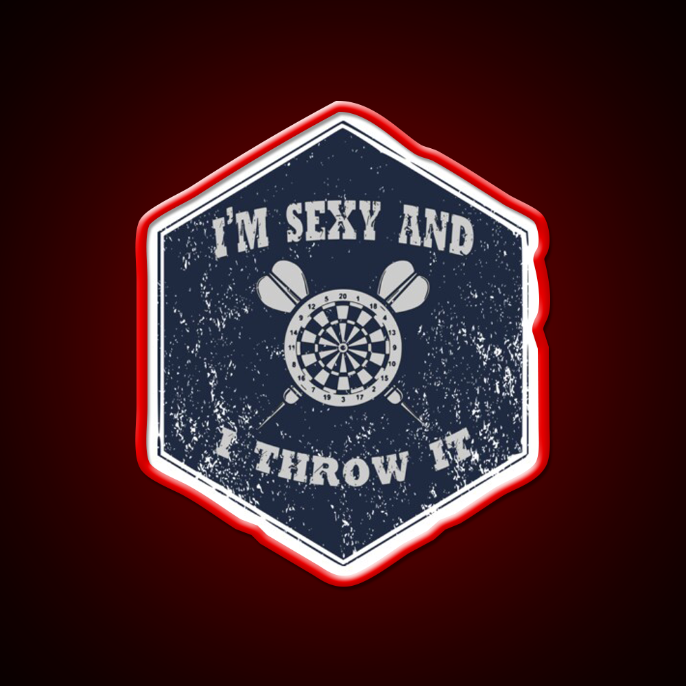 Im Sexy And I Throw It Design Man Cave Bar Led Neon Sign