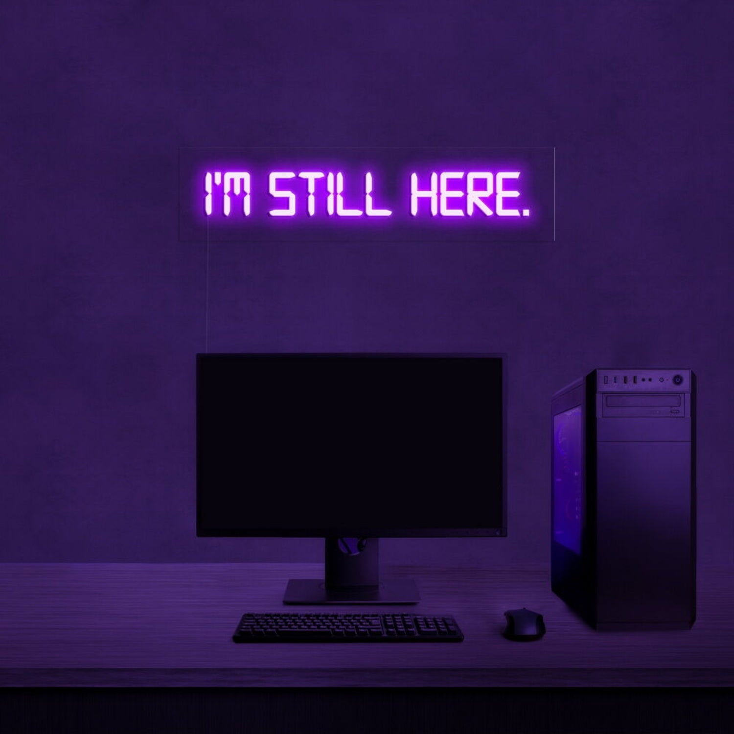 Im Still Here Led Neon Sign - Shineneon