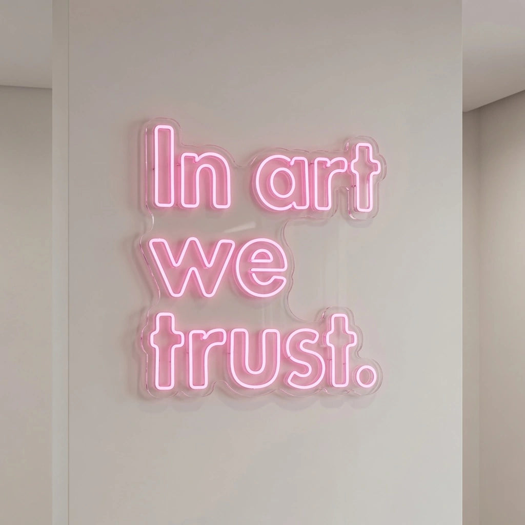 In Art We Trust LED Neon Sign Wall Neon Sign - 04 Size Image