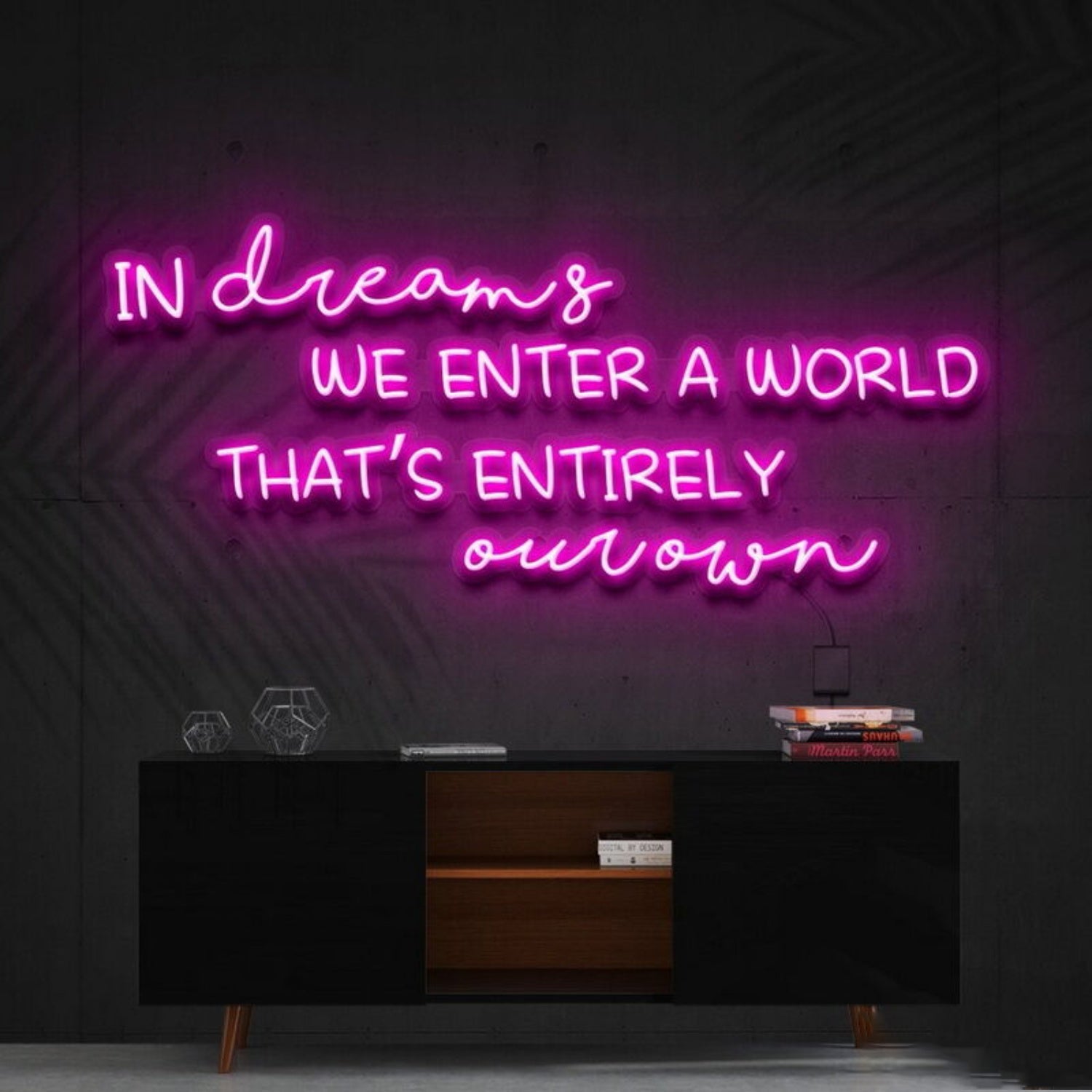 In Dreams We Enter A World Entirely Our Own Led Neon Sign - Shineneon