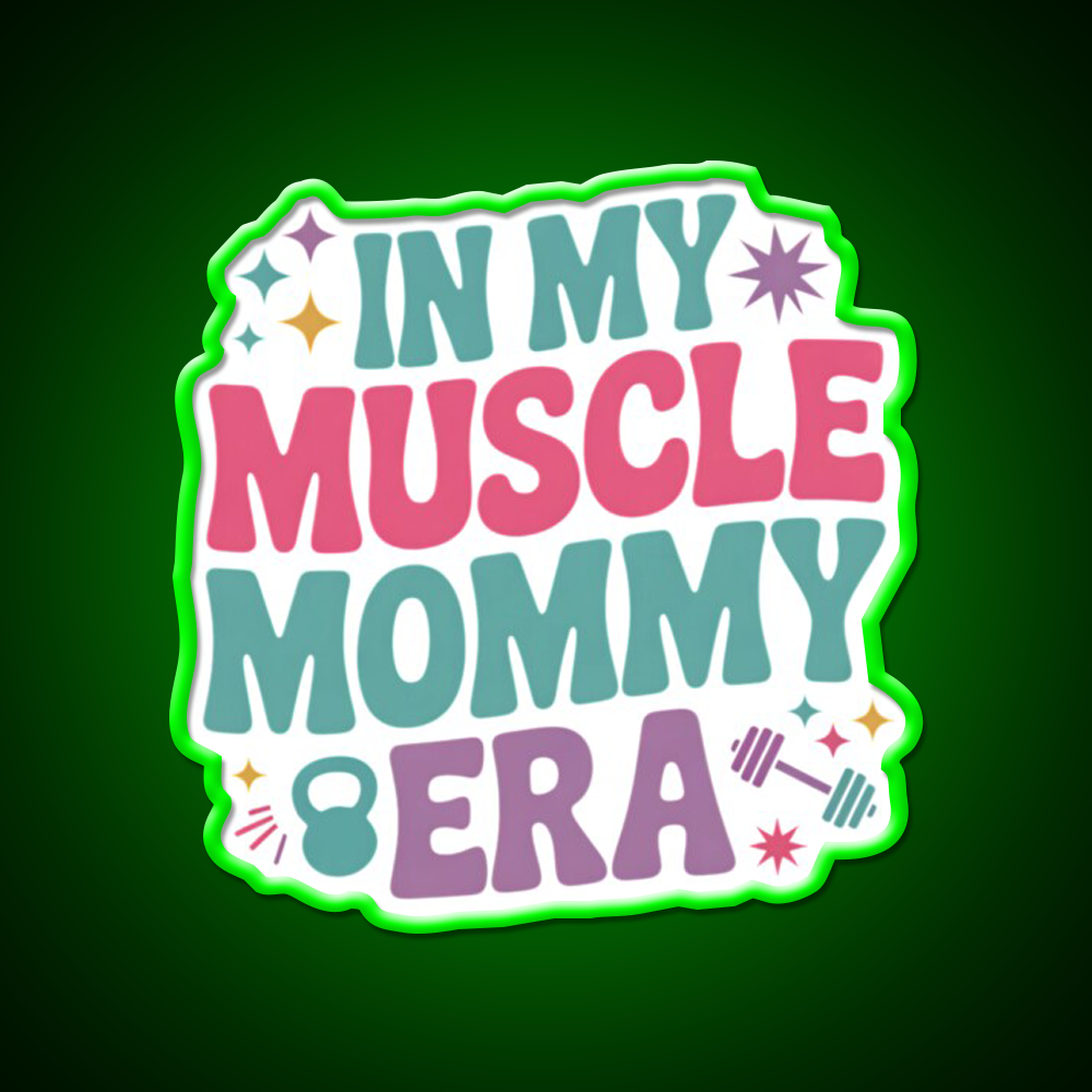In My Muscle Mommy Era Work Out Fitness Funny Gym Fitness Led Neon Sign Rgb Color - LED neon sign view 8