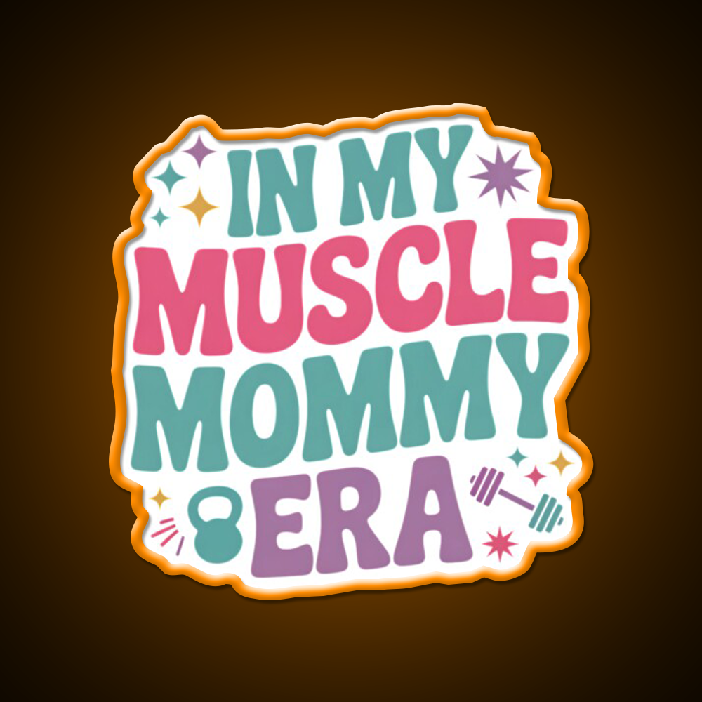In My Muscle Mommy Era Work Out Fitness Funny Gym Fitness Led Neon Sign Rgb Color - LED neon sign view 6