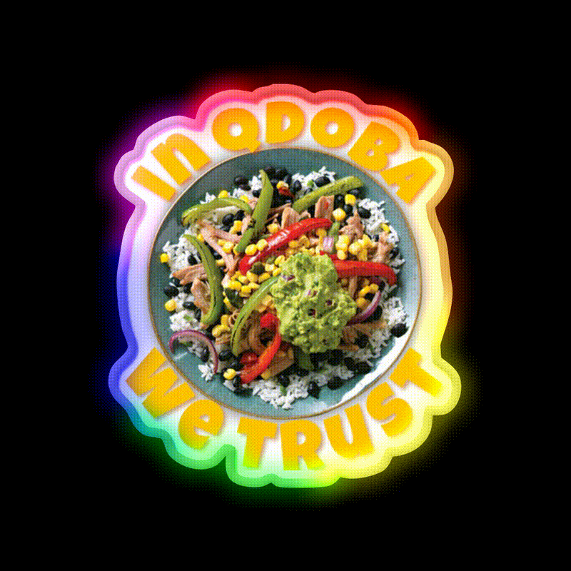 In Qdoba We Trust Fast Food Led Neon Sign For Burger Place Rgb Color